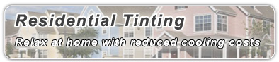 Window Tinting Residential